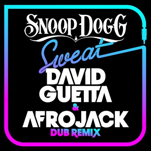 snoop dogg sweat. Snoop Dogg vs David Guetta